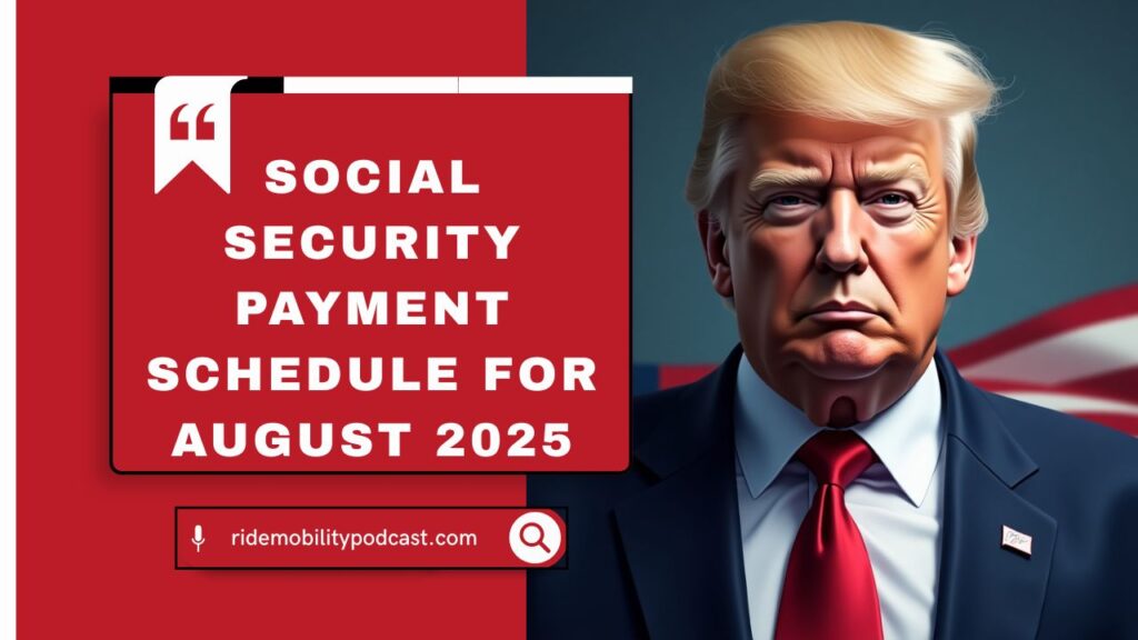 Social Security Payment Schedule For August 2025 – Exact Dates For When You’ll Receive Your Check