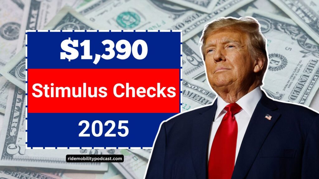 $1,390 Stimulus Checks In 2025- Who Qualifies, Payment Dates, And How You’ll Receive It