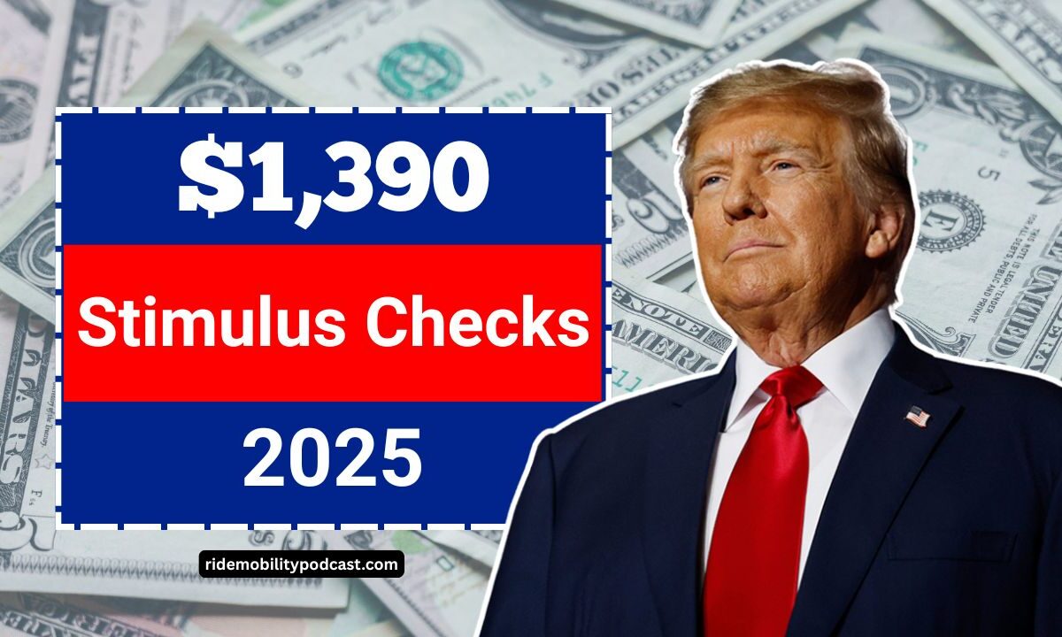 $1,390 Stimulus Checks In 2025- Who Qualifies, Payment Dates, And How You’ll Receive It