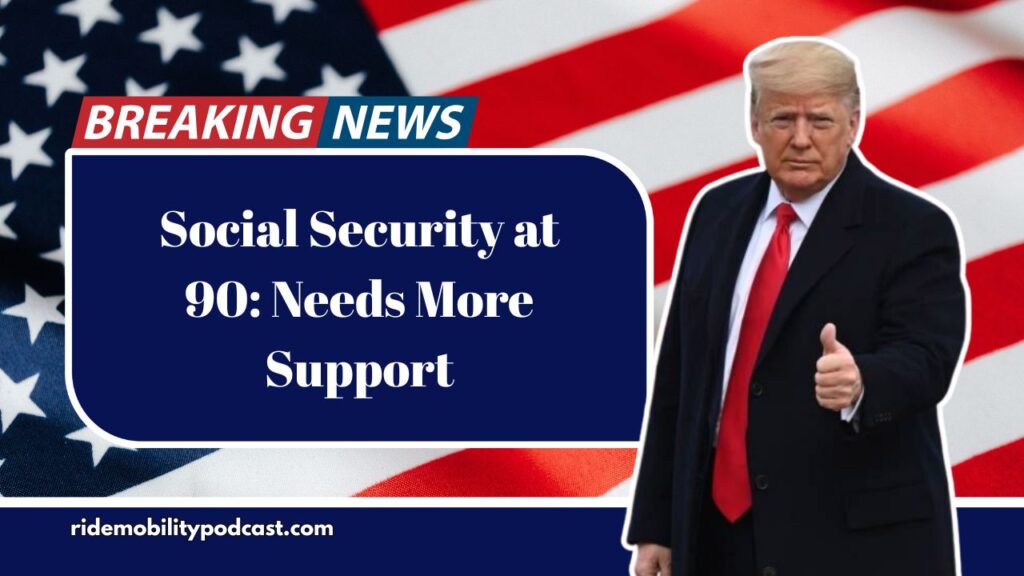 Social Security at 90